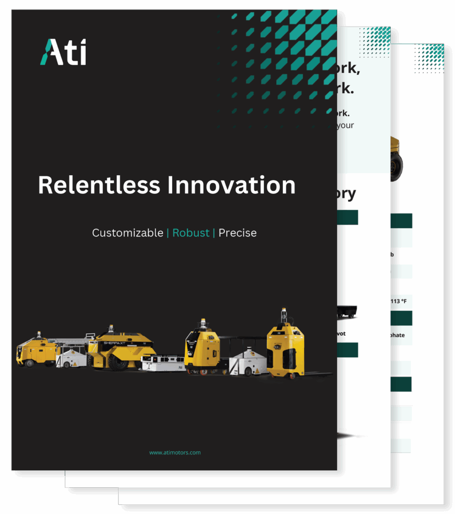 A brochure cover for Ati Motors features the text Relentless Innovation above images of yellow industrial vehicles, with the words Customizable | Robust | Precise and geometric teal patterns on a black background.